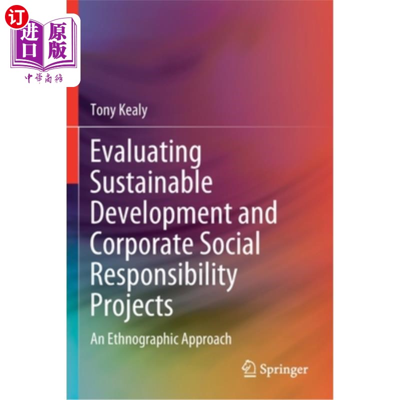 海外直订Evaluating Sustainable Development and Corporate Social Responsibility Projects: 评价可持续发展和企业社会责
