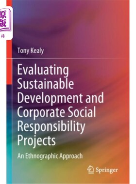 海外直订Evaluating Sustainable Development and Corporate Social Responsibility Projects: 评价可持续发展和企业社会责