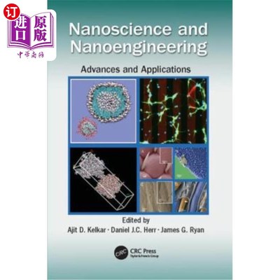 海外直订Nanoscience and Nanoengineering: Advances and Applications 纳米科学与纳米工程：进展与应用