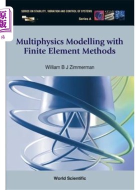 海外直订Multiphysics Modeling with Finite Element Methods 多物理场建模与有限元方法