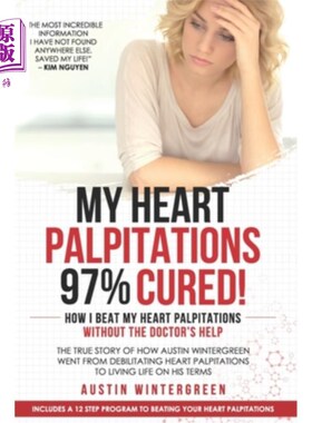 海外直订医药图书My Heart Palpitations 97% Cured!: How I Beat My Heart Palpitations Without the D 我的心悸97%治愈!我