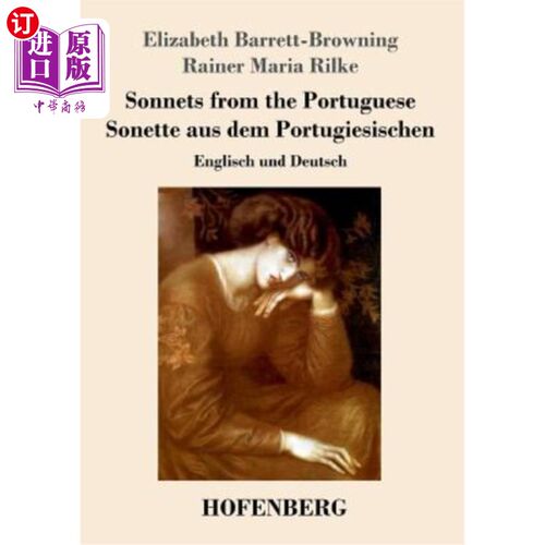 海外直订德语 Sonnets from the Portuguese / Sonette aus dem Portugiesischen: Englisch und Deut 葡萄牙语:英语和德语