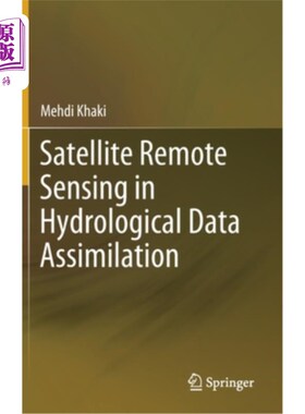 海外直订Satellite Remote Sensing in Hydrological Data Assimilation 卫星遥感在水文资料同化中的应用