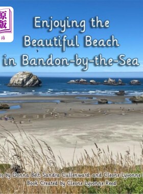 海外直订Enjoying the Beautiful Beach in Bandon-by-the-Sea 在海边的万隆享受美丽的海滩