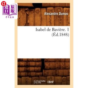 巴伐利亚 .1848 伊丽莎白 éd.1848 Bavière. Isabel 海外直订法语