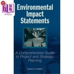 海外直订Environmental Impact Statements: A Comprehensive Guide to Project and Strategic  环境影响声明:项目和战略规