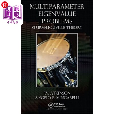 海外直订Multiparameter Eigenvalue Problems: Sturm-Liouville Theory 多参数特征值问题：Sturm-Liouville理论