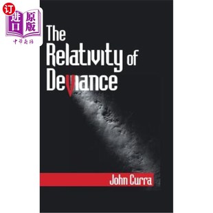 海外直订The Relativity of Deviance 偏离的相对性