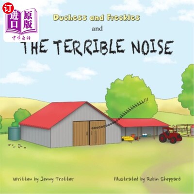 海外直订Duchess and Freckles and the Terrible Noise 公爵夫人、雀斑和可怕的噪音