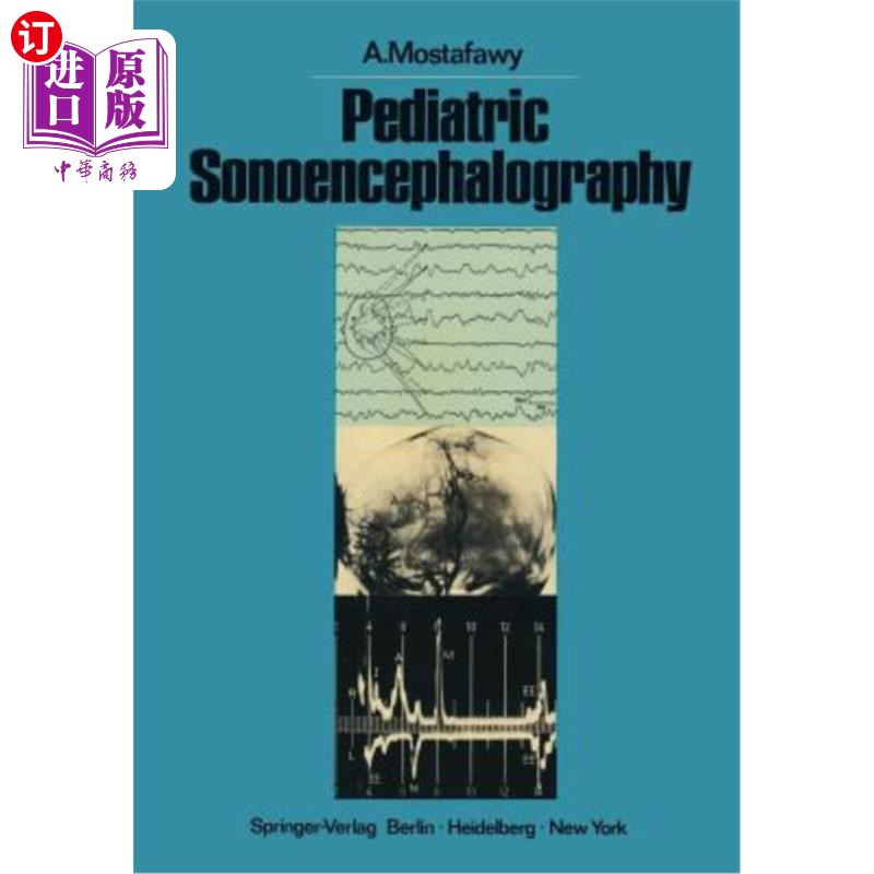 海外直订医药图书Pediatric Sonoencephalography: The Practical Use of Ultrasonic Echoes in the Dia 小儿超声脑成像:超