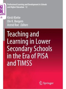 海外直订Teaching and Learning in Lower Secondary Schools in the Era of Pisa and Timss Pisa和Timss时代的初中教学