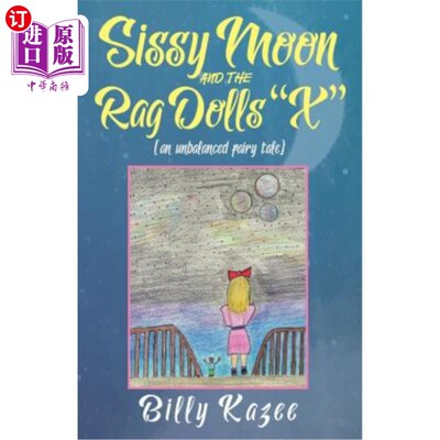 海外直订Sissy Moon and the Rag Dolls 