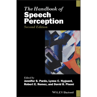 现货 言语感知手册 The Handbook Of Speech Perception Jennifer Pardo 英文原版 中商原版