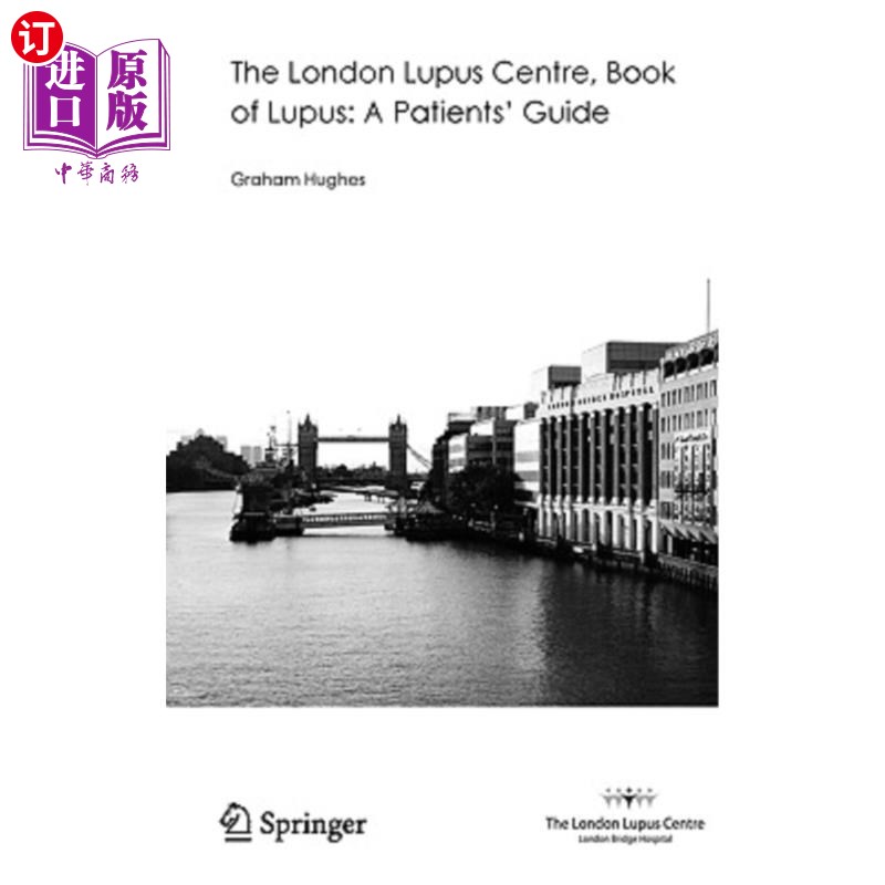 海外直订医药图书The London Lupus Centre, Book of Lupus: A Patients' Guide 伦敦狼疮中心，狼疮书：病人指南