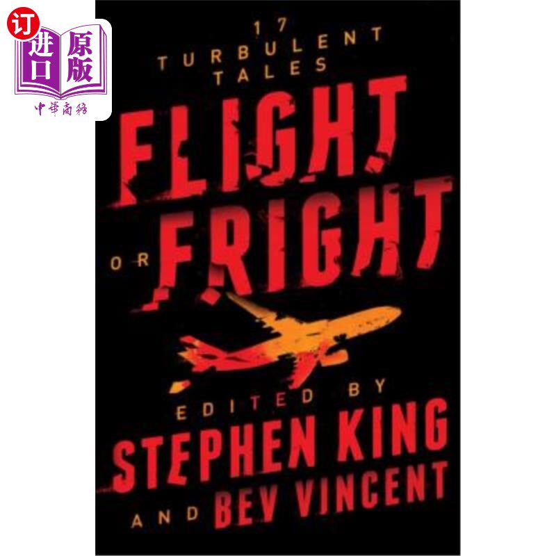 海外直订Flight or Fright: 17 Turbulent Tales 飞行或惊吓：17个乱七八糟的故事