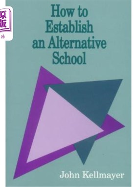 海外直订How to Establish an Alternative School 如何建立替代学校