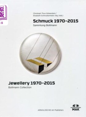 海外直订Jewellery 1970-2015: Bollmann Collection. Fritz Maierhofer - Retrospective 珠宝1970-2015:Boll
