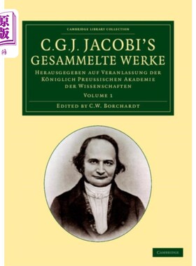 海外直订德语 C. G. J. Jacobi's Gesammelte Werke C. G. J.雅可比的《生命》
