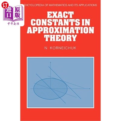海外直订Exact Constants in Approximation Theory 近似理论中的精确常数