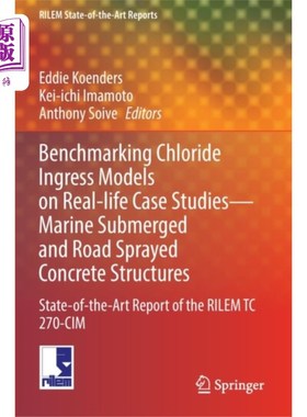 海外直订Benchmarking Chloride Ingress Models on Real-lif... 基于实际案例研究的氯化物进入模型的基准-海洋淹没和道路喷