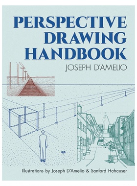 预售 Perspective Drawing Handbook 进口艺术 透视绘图手册 Joseph D Amelio 绘画技巧方法【中商原版】