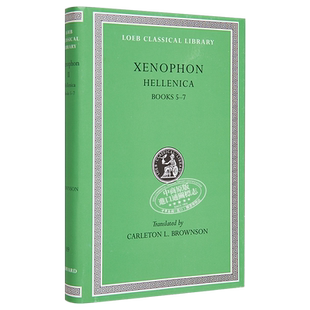 预售 色诺芬 希腊史 卷5至7 共7卷 原文希英对照版 Hellenica Volume II Loeb Classical Library 英文原版 Xenophon【中商原版】