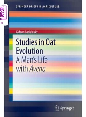 海外直订Studies in Oat Evolution: A Man's Life with Avena 燕麦进化研究：一个人与Avena的生活