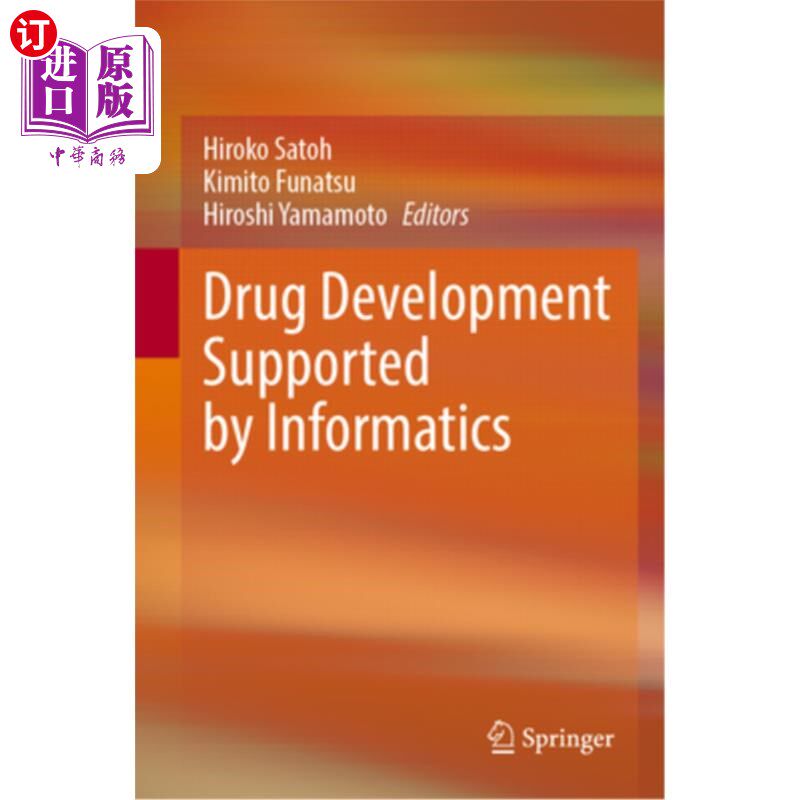 海外直订Drug Development Supported by Informatics Drug Development Supported by Informatics
