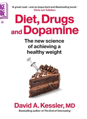 饮食 药物与多巴胺 健康体重管理新科学 Diet Drugs and Dopamine 英文原版 David A Kessler MD 减肥【中商原版】