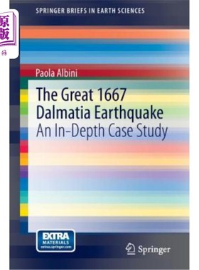 海外直订The Great 1667 Dalmatia Earthquake: An In-Depth Case Study 1667年达尔马提亚大地震:深入案例研究