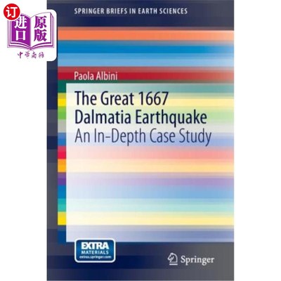 海外直订The Great 1667 Dalmatia Earthquake: An In-Depth Case Study 1667年达尔马提亚大地震:深入案例研究