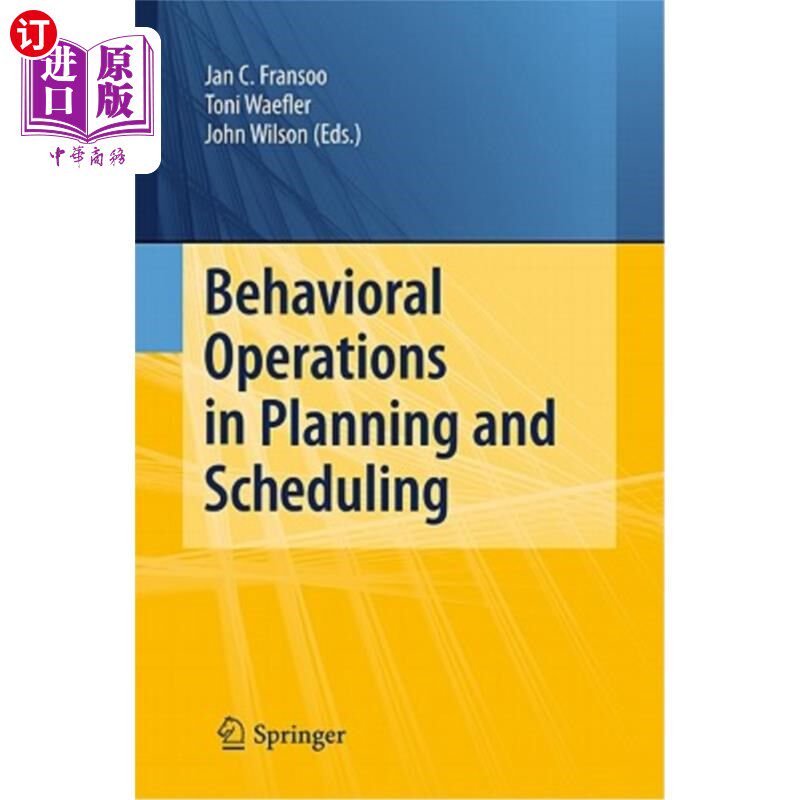 海外直订Behavioral Operations in Planning and Scheduling 计划和调度中的行为操作