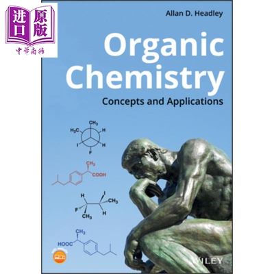 现货 有机化学 概念与应用 Organic Chemistry Concepts And Applications Allan Headley 英文原版【中商原版】wiley