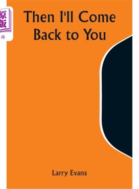 海外直订Then I'll Come Back to You 然后我会回到你身边