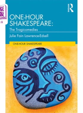 海外直订One-Hour Shakespeare: The Tragicomedies 一小时莎士比亚:悲喜剧