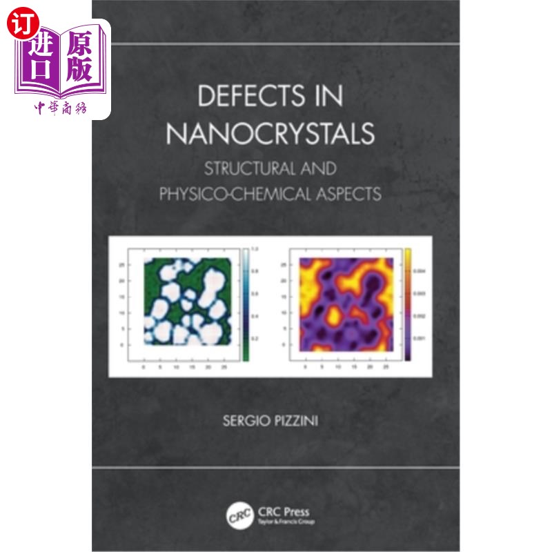 海外直订Defects in Nanocrystals: Structural and Physico-Chemical Aspects 纳米晶体的缺陷:结构和物理化学方面