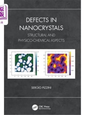 海外直订Defects in Nanocrystals: Structural and Physico-Chemical Aspects 纳米晶体的缺陷:结构和物理化学方面