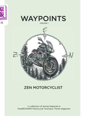 海外直订Waypoints, Volume I: Zen Motorcyclist 路标，第一卷：禅宗摩托车手