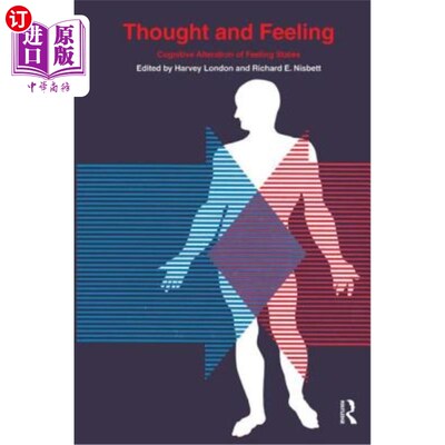 海外直订Thought and Feeling: Cognitive Alteration of Feeling States 思想和感觉:感觉状态的认知改变