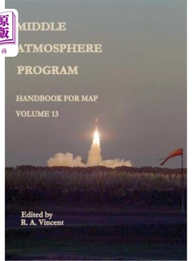 海外直订Middle Atmosphere Program - Handbook for MAP: Volume 13 中层大气计划- MAP手册:第13卷