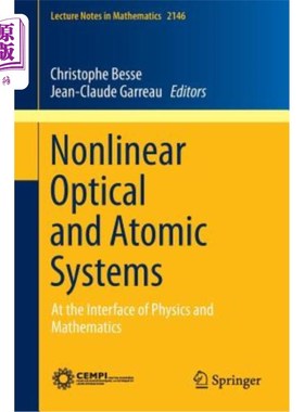 海外直订Nonlinear Optical and Atomic Systems: At the Interface of Physics and Mathematic 非线性光学和原子系统：在物