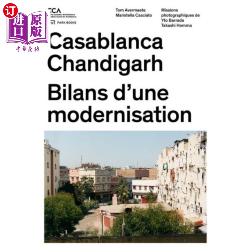 海外直订Casablanca and Chandigarh – Comment les Architec... 卡萨布兰卡和昌迪加尔——评论建筑师、专家、政治家、国际