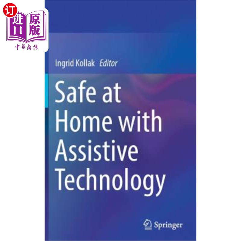 海外直订医药图书Safe at Home with Assistive Technology 有了辅助技术，在家里很安全