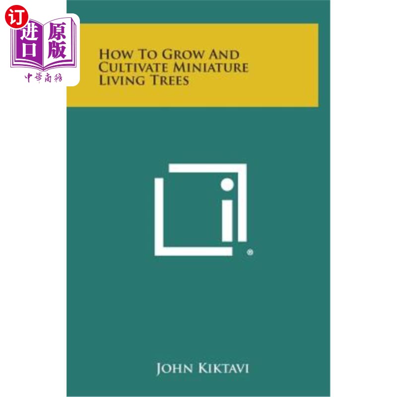 cultivate, 【中商海外直订】how to grow and cultivate miniature living trees
