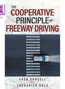 海外直订医药图书The Cooperative Principle of Freeway Driving 高速公路驾驶的协同原则