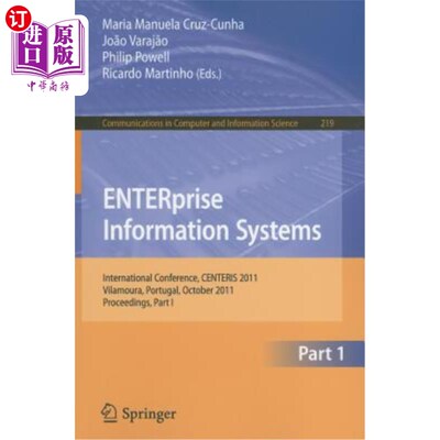 海外直订ENTERprise Information Systems, Part 1: International Conference, CENTERIS 2011, 企业信息系统，第1部分:国际