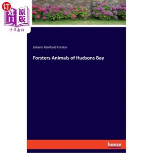 Animals 哈德逊湾 Bay 福斯特动物 Hudsons 海外直订Forsters