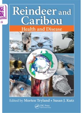 海外直订医药图书Reindeer and Caribou: Health and Disease 驯鹿和北美驯鹿:健康与疾病