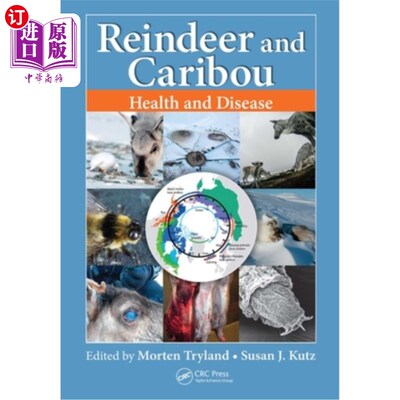 海外直订医药图书Reindeer and Caribou: Health and Disease 驯鹿和北美驯鹿:健康与疾病