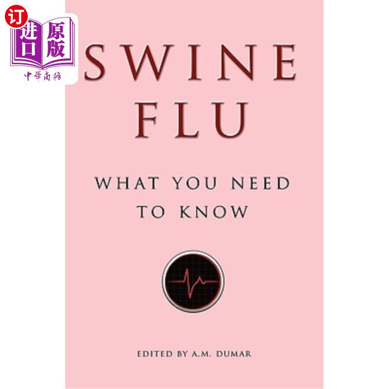 海外直订医药图书Swine Flu: What You Need to Know 猪流感：你需要知道什么